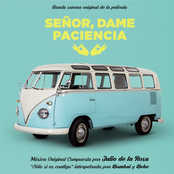 ‎Señor Dame Paciencia (Banda Sonora Original) de Varios Artistas en Apple  Music