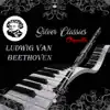 Silver Classics: Ludwig van Beethoven (Orquesta) album lyrics, reviews, download