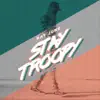 Stream & download Stay Troopy - EP