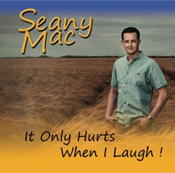 Seany Mac - It Only Hurts When I Laugh