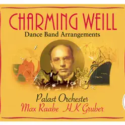 Charming Weill - Max Raabe Charming Weill - Max Raabe