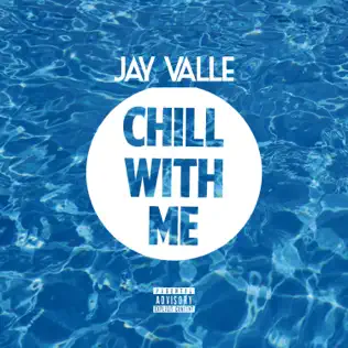 ladda ner album Jay Valle - Chill With Me