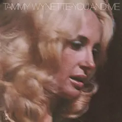 You and Me - Tammy Wynette