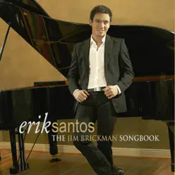 Erik Santos (The Jim Brickman Songbook) - Erik Santos