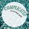 Complicated (feat. WONDR) - GRDN lyrics