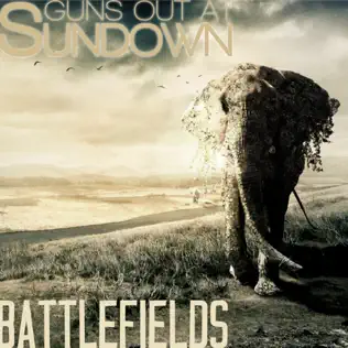 baixar álbum Guns Out At Sundown - Battlefields