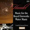 Stream & download Handel: Music for the Royal Fireworks - Water Music