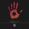 Miracles - The Healing Project album lyrics, reviews, download