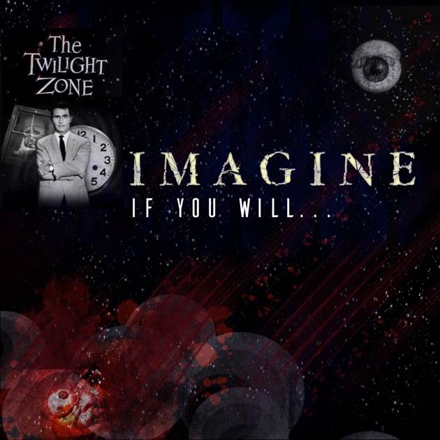 Imagine if you will by Dan Gentz on Apple Podcasts