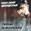 Stream & download Mash Down Georgetown - EP