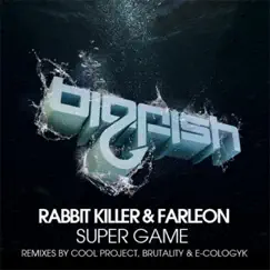 Super Game - Single by Rabbit Killer & Farleon album reviews, ratings, credits