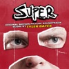 Super (Original Motion Picture Soundtrack) artwork