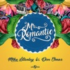 Mr. Romantic (feat. Don Omar) - Single