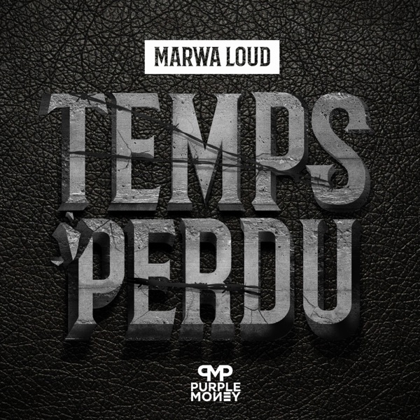 Temps perdu - Single - Marwa Loud