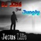 Jesus Life (feat. Jungly) - DJ Joys lyrics