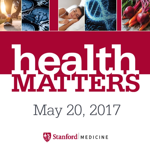 Health Matters 2017 Stanford Medicine Community Day cover