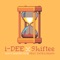 Don't Waste Time (feat. Tate Kobang) - I-dee & Shiftee lyrics