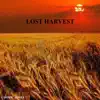 Lost Harvest album lyrics, reviews, download