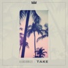 Take - Single