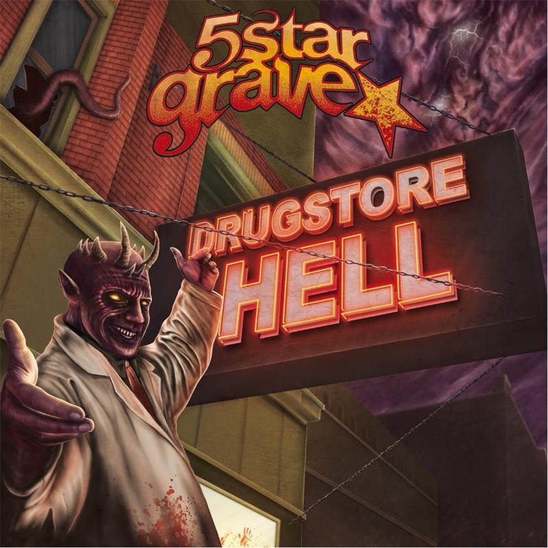 5 Star Grave - Drugstore Hell (2012)(Lossless + Mp3)