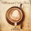 Morning Café Jazz: 25 Instrumental Songs for Coffee Break & Lunch, Relaxing Café Bar Lounge, Restaurant Background, Soft Chilled Jazz