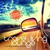 Travel & Living Lounge, Vol. 1 (Compiled by Marga Sol)