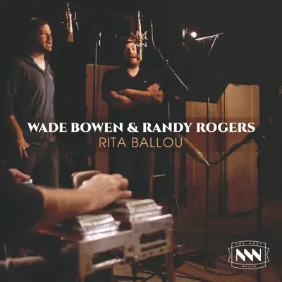 Rita Ballou - Single - Wade Bowen
