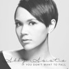 If You Don't Want To Fall - Single