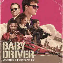 Baby Driver (Music from the Motion Picture) by Various Artists album reviews, ratings, credits