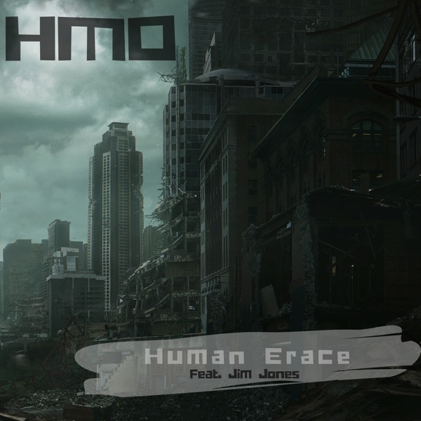 Human Erace (feat. Jim Jones) - Single - Hmo