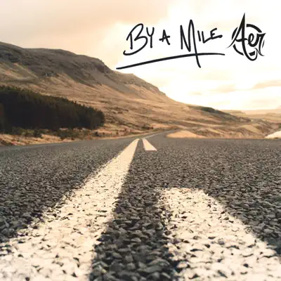 By a Mile - Single - Aer