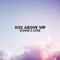 Rise Above (Vip) - BONNIE X CLYDE lyrics