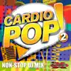 Cardio Pop 2 (32 Count Non-Stop DJ Mix For Fitness & Workouts) [140-154 BPM] album lyrics, reviews, download