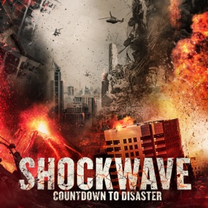 Shockwave: Countdown to Disaster - Episode 101