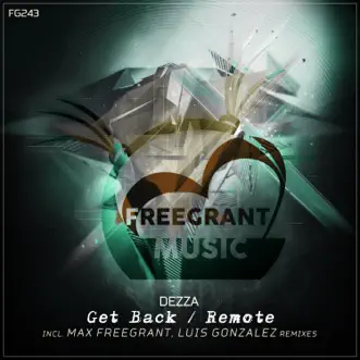 Get Back / Remote - EP by Dezza album reviews, ratings, credits