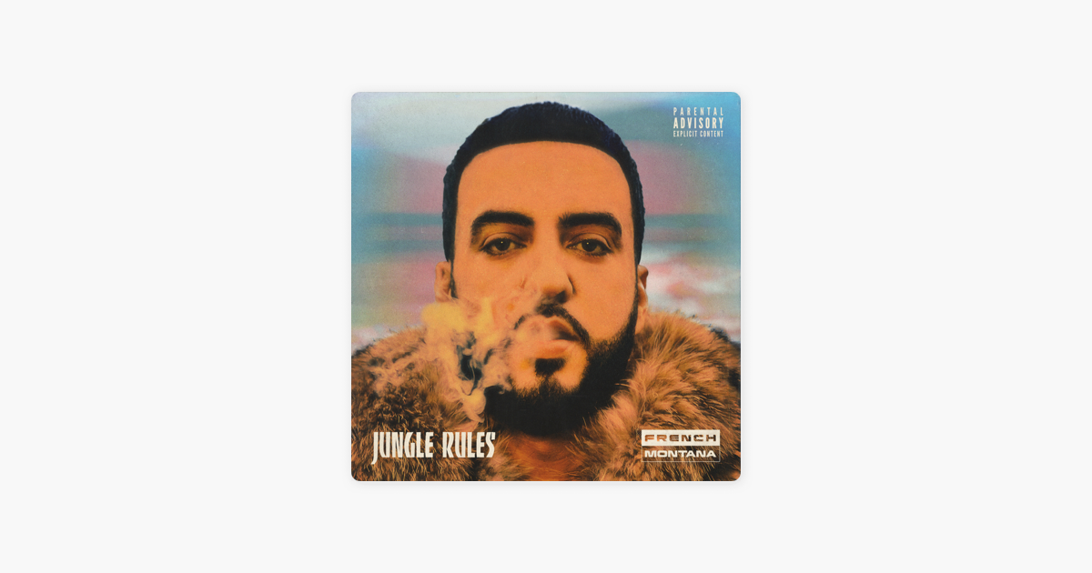 French montana jungle rules download free