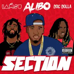 Section - Single by Alibo, Iamsu! & Doc Dolla album reviews, ratings, credits