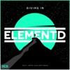 Giving In (feat. Mees van den Berg) - Single