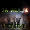Da Vina Pe Voltaj - Single, 2012