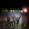 Da Vina Pe Voltaj - Single