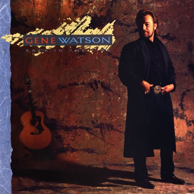 Back In the Fire - Gene Watson
