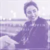 Lips Are Movin' - Single album lyrics, reviews, download