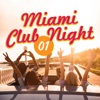 Miami Club Night, Vol. 1