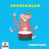 Aramsamsam - Single album lyrics, reviews, download