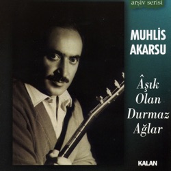 Muhlis Akarsu - Bu Yarayi Dosttan Aldim Ezeli