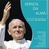 Versos da Alma: Músicas Inspiradas nos Poemas de Karol Wojtyla (São João Paulo II), 2017