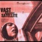 Orson Welles - Vast Massive Satellite lyrics