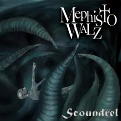 Scoundrel - Mephisto Walz Scoundrel - Mephisto Walz