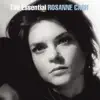 Stream & download The Essential Rosanne Cash