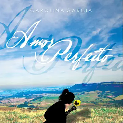 Amor Perfeito - Carolina Garcia